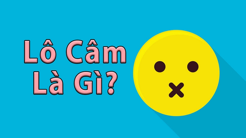 khai niem lo cam la gi tai uk88